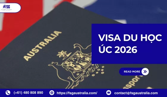 Hướng dẫn chi tiết về visa du học Úc 2026: Quy trình, điều kiện và quyền lợi